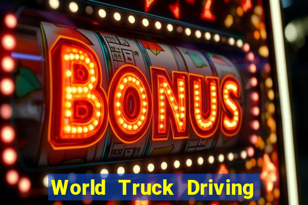 World Truck Driving Simulator Dinheiro Infinito tudo desbloqueado 2024